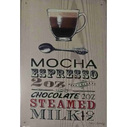 Mocha Espresso coffee metal sign.