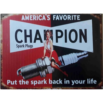 America's Favorite Champion Spark plugs metal sign.