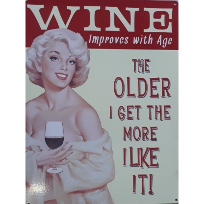 Wine, improves with age metal sign
