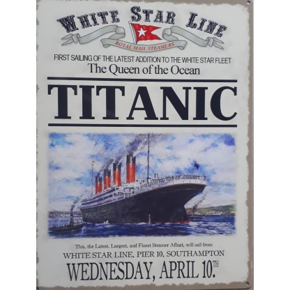 Titanic. white star line metal sign