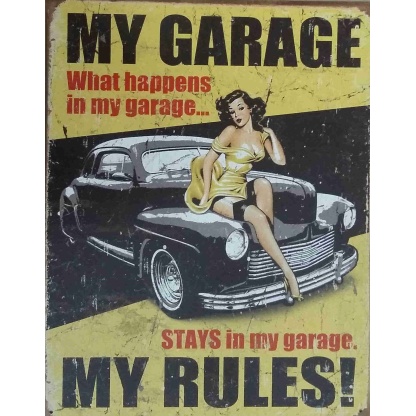 My Garage, My Rules, garage vintage style metal sign