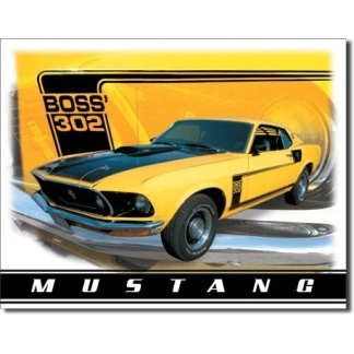 Ford Mustang Boss 302 metal sign