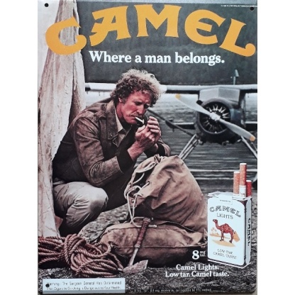 Camel cigarette, where a man belongs metal sign