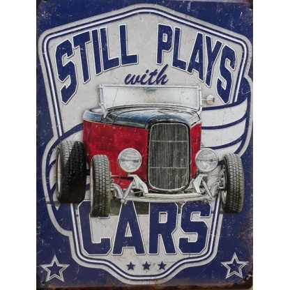 Still plays with cars, garage vintage style metal sign