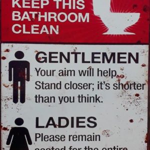 Please Keep This Bathroom Clean Metal Sign
