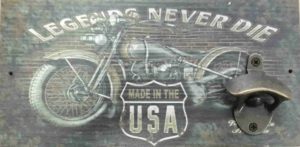 Legends Never Die Wall Plaque/ Beer Bottle Cap Opener